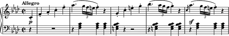 
\new PianoStaff <<
 \new Staff \relative c' {
  \tempo "Allegro"
  \key f \minor \time 2/2
  \partial 4 c4-. |
  f4-. as-. c-. f-. |
  as4.( \tuplet 3/2 { g16 f e } f4-.) r |
  g,4-. c-. e-. g-. |
  bes4.( \tuplet 3/2 { as16 g f } g4-.) r |
  \slashedGrace c,8 as'4.( \tuplet 3/2 { g16 f e } f4-.) r |
 }
 \new Dynamics { s4\p | s1*4 | s1\sf }
 \new Staff \relative c {
  \key f \minor \clef bass
  r4 |
  R1 |
  r4 <f as c> q q |
  <e g bes c>4 r r2 |
  r4 q q q |
  r4 <f as c> q q |
 }
>>
