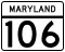 Maryland Route 106 marker